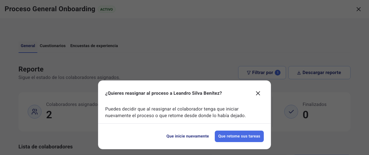 Modal para reasignar a un colaborador, con las opciones Que inicie nuevamente y Que retome sus tareas