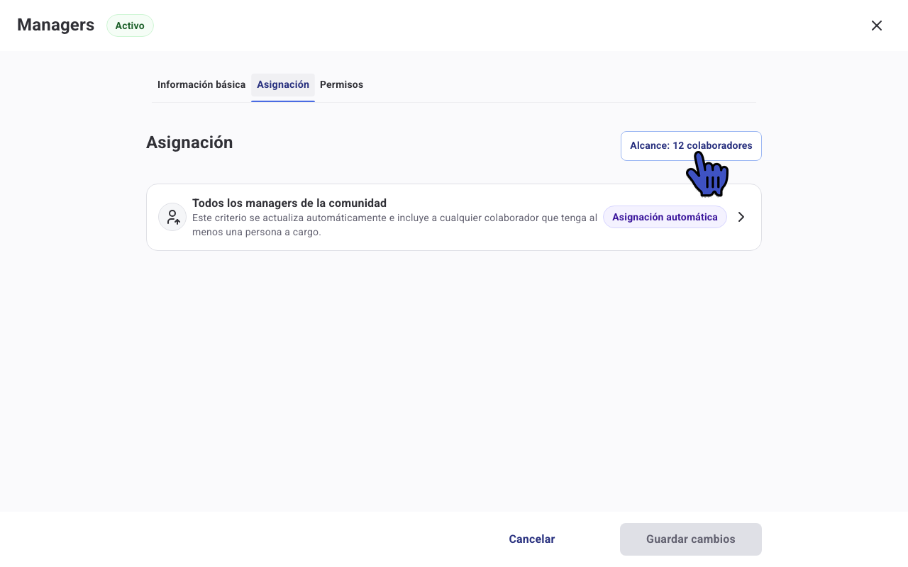 Pestaña Asignación del rol Managers con el criterio Todos los managers de la comunidad y el botón Alcance