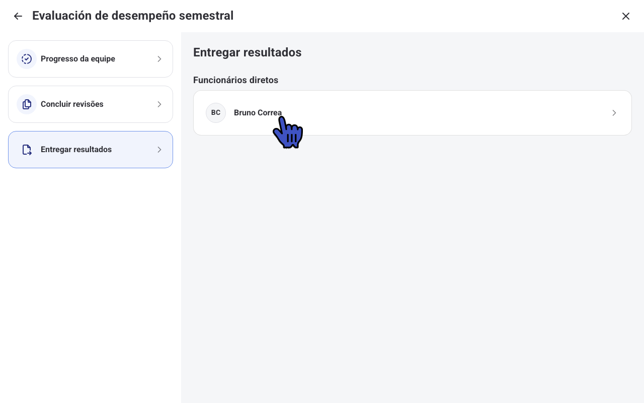 Seção Entregar resultados com a lista de funcionários diretos do líder