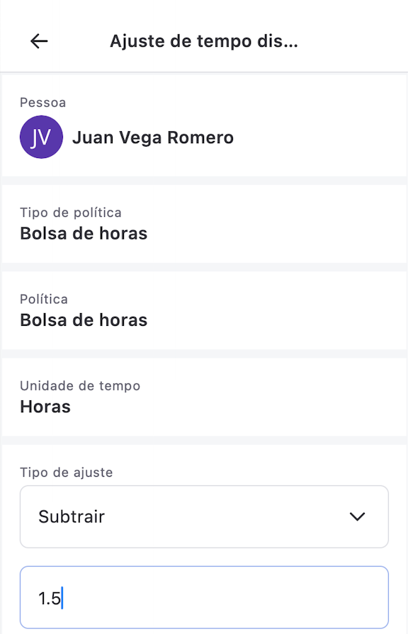 Formulário Ajuste de tempo disponível com o tipo de ajuste Subtrair e 1.5 horas