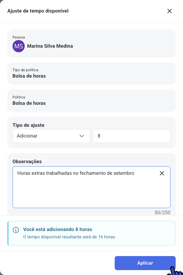 Painel Ajuste de tempo disponível com o tipo de ajuste Adicionar, 8 horas e o tempo resultante
