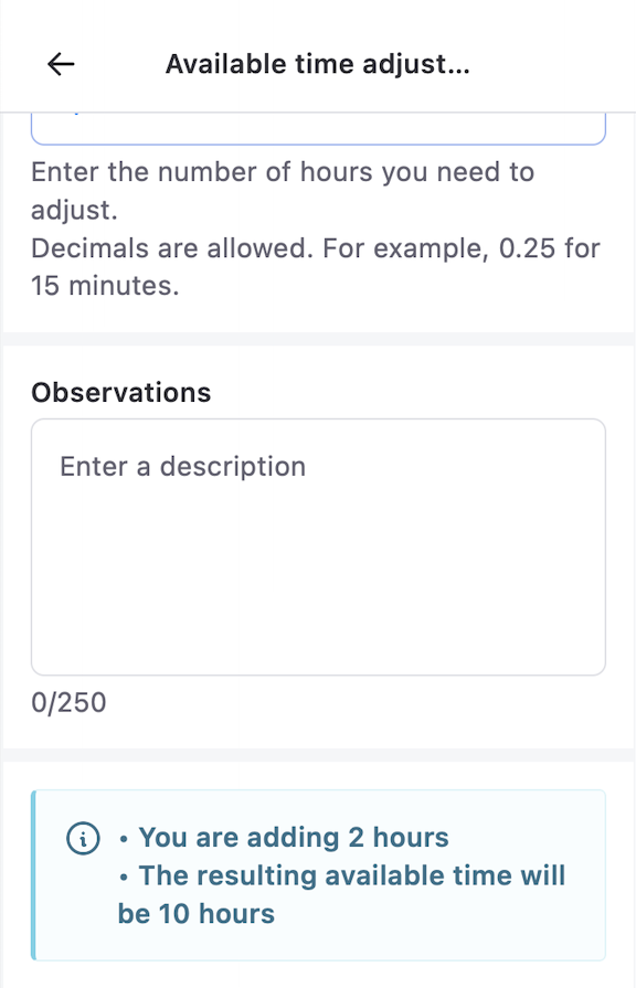 Adjustment summary showing the hours being added and the resulting available time