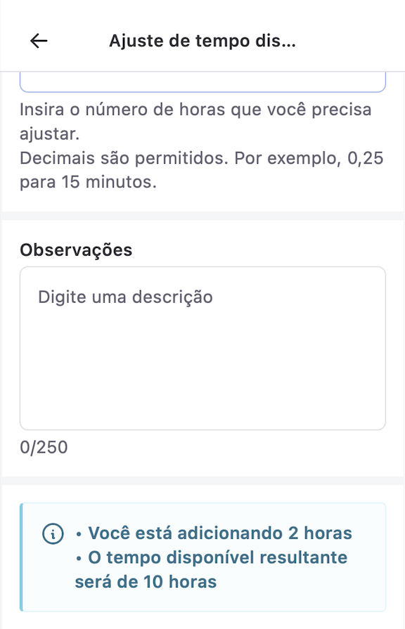 Resumo do ajuste com as horas adicionadas e o tempo disponível resultante